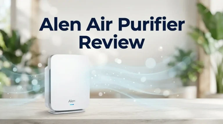 Alen Air Purifier Review 2026: Worth It?